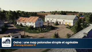 Osina pour Farming Simulator 19  une map polonaise simple et agréable [upl. by Laryssa]