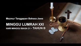 Mazmur Bahasa Jawa dan Alleluia  Minggu Lumrah XXI  Tahun B [upl. by Christan]