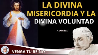 🌞 LA DIVINA MISERICORDIA Y LA DIVINA VOLUNTAD  P GABRIEL A [upl. by Lilybelle]