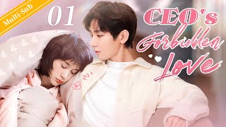 EngSub CEOs Forbidden Love EP01｜Chinese drama｜The CEO and Cinderella [upl. by Burris862]