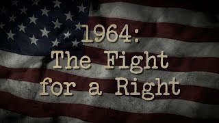 FULL DOCUMENTARY  1964 The Fight for a Right  MPB [upl. by Oberon]