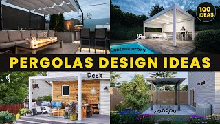 100 Ideas for Pergolas Wooden Canopy Retractable Roof Deck [upl. by Dnaltroc158]