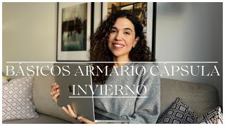 ❄️ BÁSICOS ARMARIO CÁPSULA INVIERNO ❄️  Tips [upl. by Sanson]