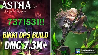 Bikki Blood Set DPS Build F2P Dmg 73M vs Midgame amp Endgame Contents  ASTRA Knights of Veda [upl. by Alger]