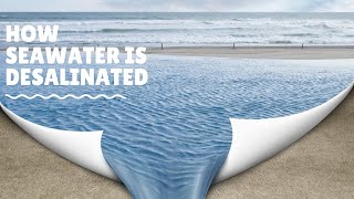 how seawater is desalinated  seawater desalination [upl. by Dranek]