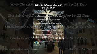 UK Christmas Markets Dates 2024 christmas christmas2024 christmasmarkets visituk shorts uk [upl. by Doownyl]