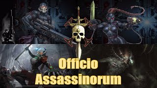 Warhammer40k Facciones Officio Assassinorum [upl. by Samford]