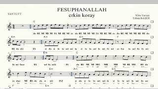 FESUPHANALLAH erkin koray yan flüt NOTALARI EŞLİKLİ altyapılı [upl. by Amihc]