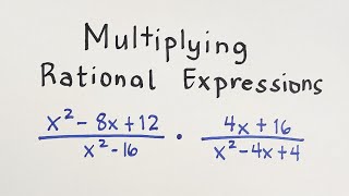 Multiplying Rational Algebraic Expressions [upl. by Ielirol]