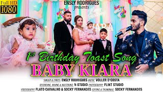 1st Birthday Toast song of Baby Kiara Fernandes  By Ensly Rodrigues  Konkani Toast song [upl. by Ramas]