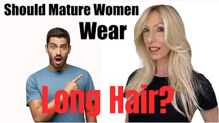 Wig Talk Wednesday  SHOULD MATURE WOMEN WEAR LONG HAIR [upl. by Davilman]