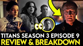 Titans Season 3 Episode 9 Breakdown  Ending Explained Things Missed amp Theories [upl. by Ylram281]