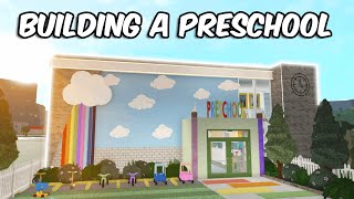 BUILDING A PRESCHOOL IN BLOXBURG [upl. by Nnylcaj]