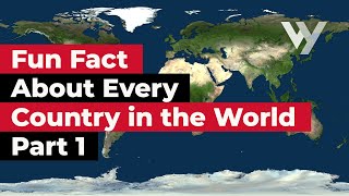 Fun Fact About Every Country in the World  Part 1 [upl. by Reisfield]