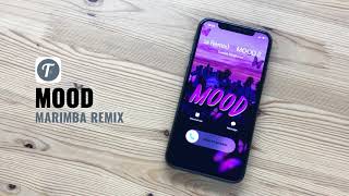 1 MOOD Ringtone Marimba Remix  24kGoldn feat iann dior Tribute  iPhone amp Android Download [upl. by Zaccaria]