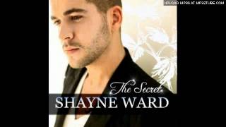 Shayne Ward  The Secret [upl. by Turpin257]