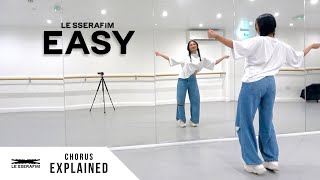 LE SSERAFIM 르세라핌  EASY  Dance Tutorial  EXPLAINED Chorus [upl. by Ailalue]