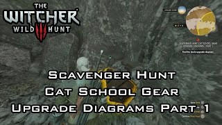 The Witcher 3 Wild Hunt  Scavenger Hunt Cat School Gear Upgrade Diagrams Part 1 [upl. by Lexa]