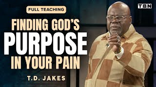 TD Jakes God Has a Plan in the Midst of Our Pain  Full Sermons on TBN [upl. by Akiehs370]