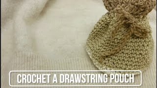 How to crochet a drawstring pouch  beginner friendly [upl. by Reynold]