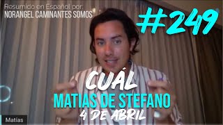 249 ¿CÚAL  4 ABR matíasdestefano [upl. by Malas]