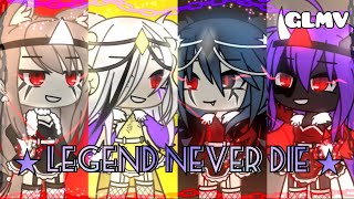 •Legend never dieGacha lifeGLMV• READ DESCRIPTION [upl. by Anilec251]