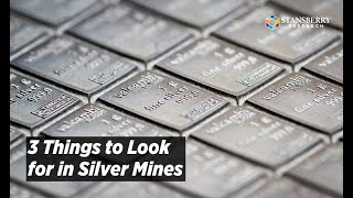 Three Things to Look for in Silver Mines  Garrett Goggin [upl. by Moria]