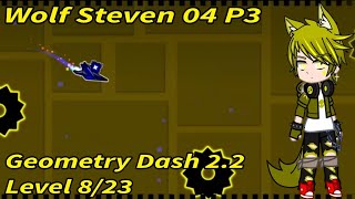 Geometry Dash 22 Level 823 quotWolf Steven 04 P3quot  by WolfSteven2004 me [upl. by Imas]