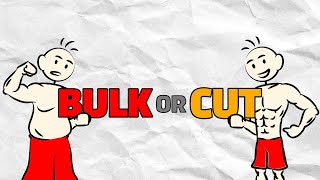 Bulking vs Cutting Should You Bulk or Cut  Fitness Animated [upl. by Elayor]