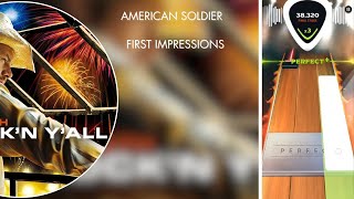 American SoldierFIRST IMPRESSIONS Lets Talk  36 [upl. by Lantha]