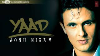 Mohabbat Kabhi Maine Full Song  Sonu Nigam Yaad Album Songs [upl. by Eessej]