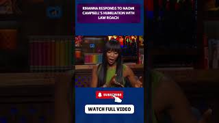 Rihanna Responds to Naomi Campbells Humiliation with Law Roach Rihanna NaomiCampbell part 1 [upl. by Elleuqram723]