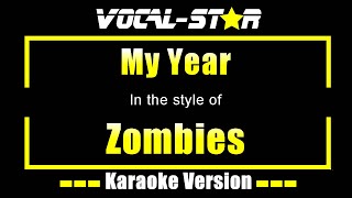 My Year Karaoke  Zombies Karaoke Version [upl. by Tamarra]