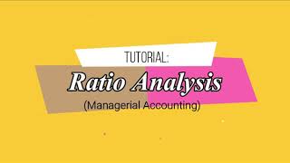 RATIO ANALYSIS Tagalog tutorial Managerial accounting [upl. by Cirted]