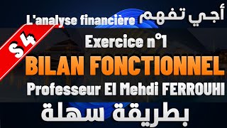 Lanalyse financière S4  Le Bilan Fonctionnel présentation et analyse Professeur El Mehdi FERROUHI [upl. by Rehctaht]