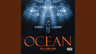 Ocean feat Jacquees [upl. by Eerat]