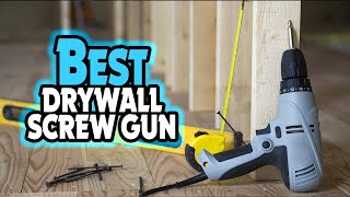 ✅Top 5 BEST Drywall Screw Gun In 2025 👌  Dewalt Drywall Screw Gun [upl. by Ardys]