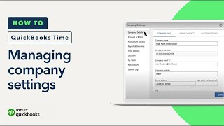 How to manage company settings in QuickBooks Time [upl. by Labinnah308]