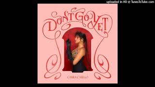 Camila Cabello  Dont Go Yet Official Instrumental [upl. by Eenehs]