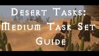 RSTasks Desert Medium Task Set Guide [upl. by Yetac]