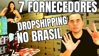 7 Fornecedores DropShipping no Brasil Comece com R230 produtos para Mercado Livre Shopee loja [upl. by Rhynd657]