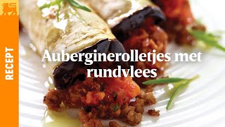 Auberginerolletjes met rundvlees [upl. by Redlac692]