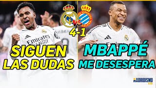 🟢🚨 MBAPPÉ me DESESPERA  SIGUEN las DUDAS  REAL MADRID 4 ESPANYOL 1 [upl. by Naesad]