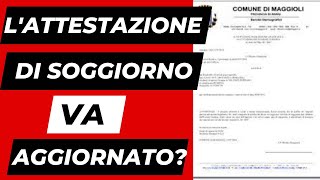 LATTESTAZIONE DI SOGGIORNO DEI CITTADINI COMUNITARI VA AGGIORNATA [upl. by Ihn]