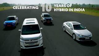 Celebrating 10 years of Hybrid in India  ToyotaIndia [upl. by Ailedamla982]