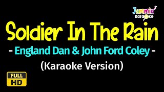 Soldier In The Rain  England Dan amp John Ford Coley Karaoke Version [upl. by Hedberg]