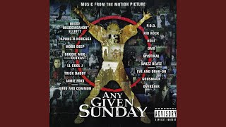 Any Given Sunday Outro Explict Soundtrack Version [upl. by Aicemak767]