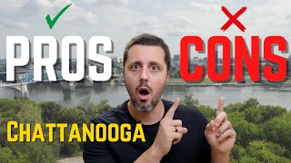 Chattanooga Tennessee Pros and Cons MUST KNOW [upl. by Wildermuth]