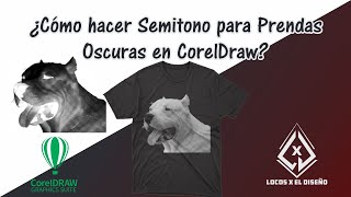 Semitono para Prendas Oscuras en CorelDraw halftone [upl. by Ydissahc]