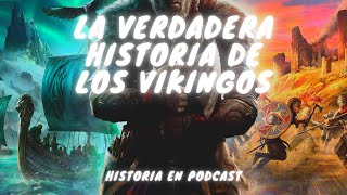 La VERDADERA HISTORIA de los VIKINGOS [upl. by Hcurob]